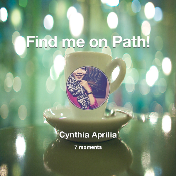 acintiamuslimah's tweet photo. Find me on #Path now! Go to: http://t.co/LzOSDRxEmr! #thepersonalnetwork http://t.co/Yo0qZZwJ5t