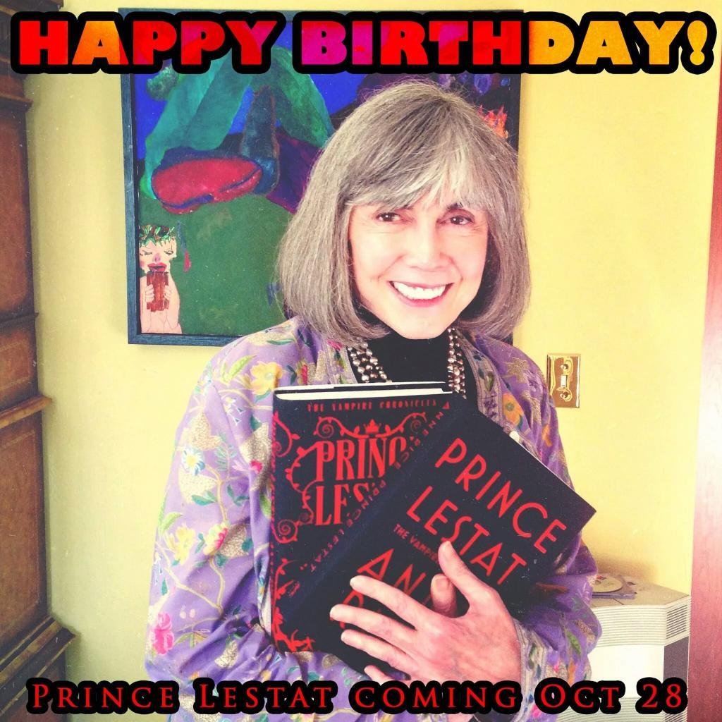 Happy Birthday # Anne Rice 