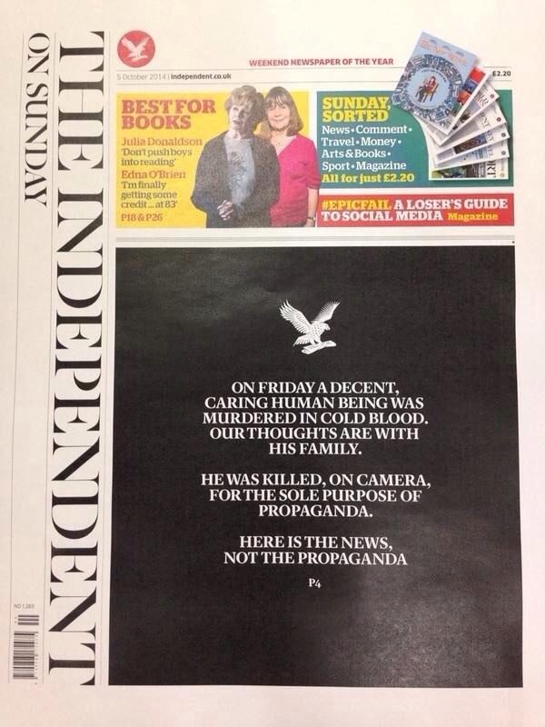 jpublik's tweet photo. Tomorrow's Independent on Sunday front page more powerful than any beheading front pages ever published http://t.co/AXMPp0crch