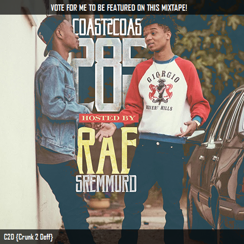 Crunk2Deff's tweet photo. I voted for C2D {Crunk 2 Deff} to be on #Coast2Coast Mixtape 285 w/@RaeSremmurd! http://t.co/tP4ep3J1cR via @coast2co http://t.co/nrKLhILZOc