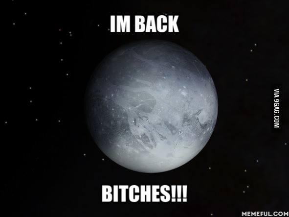 mariannabrl's tweet image. So #Pluto got declared a planet again. #plutoisback @9GAG @9GAGTweets