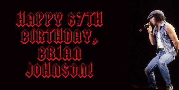 Happy Birthday, Brian Johnson! 