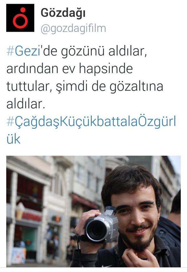 #Gezi'de gözünü aldılar, ardından ev hapsinde tuttular, şimdi de gözaltına aldılar. #ÇağdaşKüçükbattalaÖzgürlük