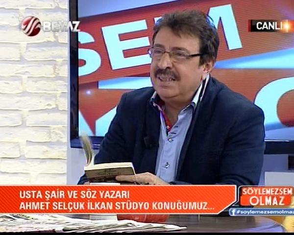 Usta şair ve söz yazarı <a href="/aselcukilkan/">Ahmet Selçuk İlkan</a> mükemmel şiirleri ile yarınsaat 10:00'da BeyazTV  #soylemezsemolmaz programında