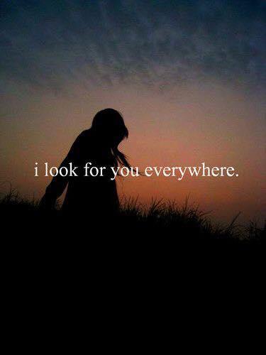GriefbyNotes's tweet photo. "I'd never make you go through that again. I look for you everywhere and I always will." - one of this week's notes http://t.co/KHzjRu0Gir