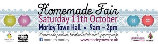 Homemade Fair this Sat 9-2 morley town hall with <a href="/MorleyChamber2/">MorleyChamber</a>  @morleylitfest stalls, music and pop up cafe