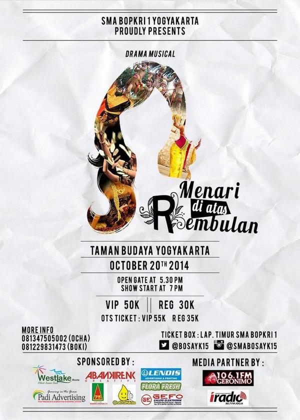 <a href="/OsisBosa/">SMA BOPKRI 1 Yk</a> SMA Bopkri 1 proudly present Drama Musical "Menari di Atas Rembulan" 20OKT14 | TBY