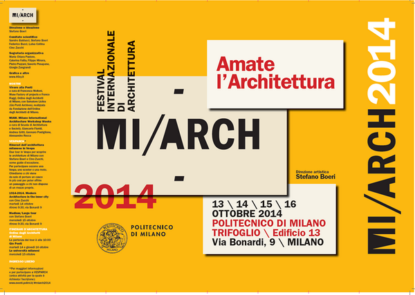 MiArch14's tweet photo. Online the final program of Mi/Arch. So many guests that's impossible to tag them all #architecture #festival #polimi http://t.co/ZuGTVOBkmx