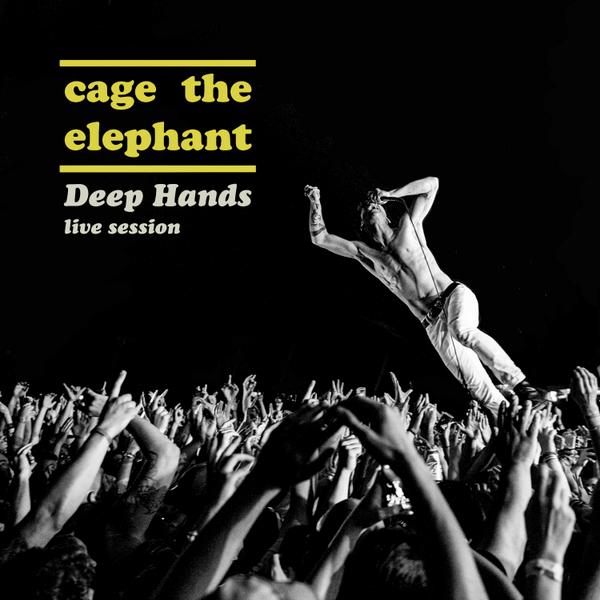 CageTheElephant's tweet photo. Cage The Elephant are pleased to announce Deep Hands: Live Session EP. Details: https://t.co/ytGxixRl4u #DeepHands http://t.co/6NUMaeInm2