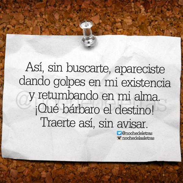 Que bárbaro el destino! Traerte así sin avisar <a href="/pabloalboran/">Pablo Alborán</a>