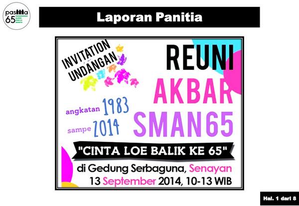 pasma65's tweet photo. Cover Laporan Panitia Reuni Akbar SMAN 65 (13 September 2014) di Ged. Serbaguna Senayan. :) http://t.co/a92CJDpcYf
