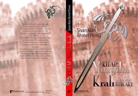 Fantastik türünde yazdığımız ilk kitabımın 'YÜZYILIN KRALI(KADER İTTİFAKI)' Çıkmıştır :) DESTEKLERİNİZİ BEKLERİZ !