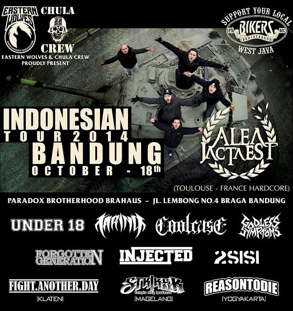 ALEA JACTA EST (FRENCH HC) INDONESIAN TOUR <a href="/taringhardcore/">TARING</a> <a href="/Under18bchc/">UNDER18</a> <a href="/godlesssymptoms/">IG: @godlesssymptoms</a> <a href="/Injected97/">INJECTED</a> <a href="/FG_Official/">Forgotten Generation</a>