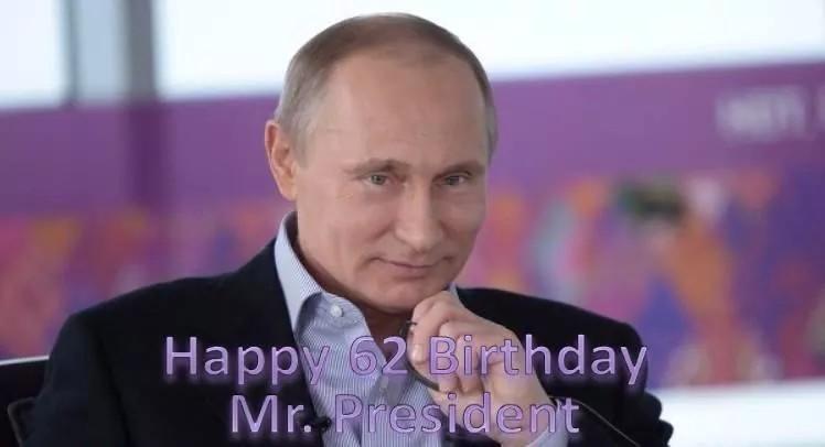 Happy birthday Vladimir Putin 
