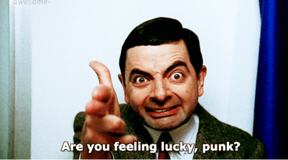 Image result for do you feel lucky punk mr bean