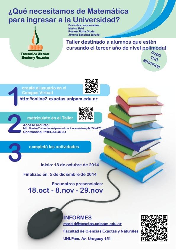 ¿Qué necesitamos de Matemática para ingresar a la Universidad? Taller - Exactas y Nat. p/estudiantes secundarios RT!