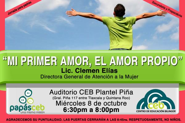 Los invito a ser parte de "Tu primer amor, el amor propio" este miércoles 8 de octubre a las 6:30pm en Auditorio CEB.