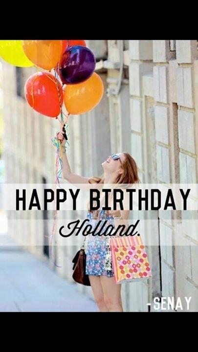 Happy Birthday Holland Roden 