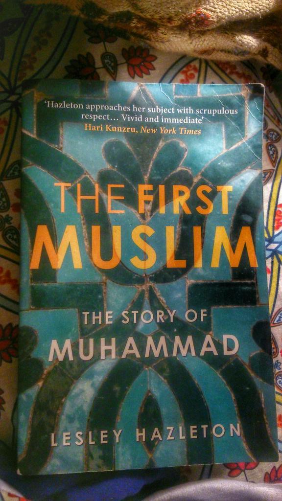 Just finished #reading #TheFirstMuslim The story of #Muhammad@accidentaltheo #lessons of #determination on every page
