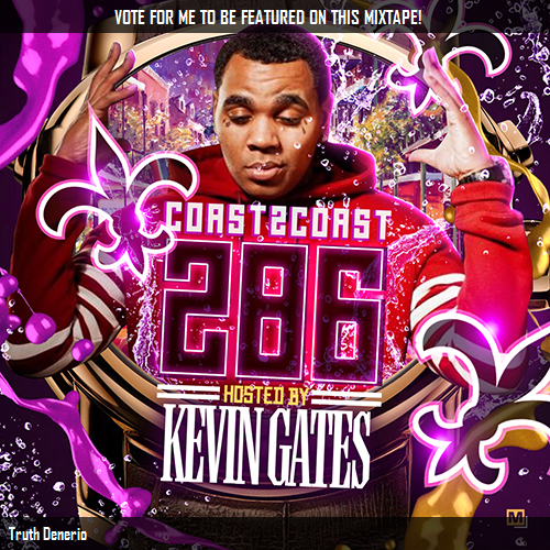 SocialPotency's tweet image. I voted for Truth Denerio to be on #Coast2Coast Mixtape 286 w/@Kevin_Gates! c2c.fm/Lk4e6 via @coast2coastma