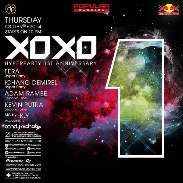 hyperpartyEnt's tweet image. @ajengprmtcls we invite you Thursday 9Oct2014 at @POPULARjkt 1st Anniversary HyperPartyEnt 'XOXO' (rsvp: 29EF1BB2)