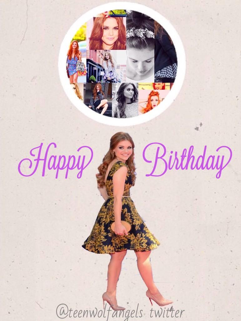 So this took me quite a long while but anyway Happy Birthday to our queen Holland Roden <3 