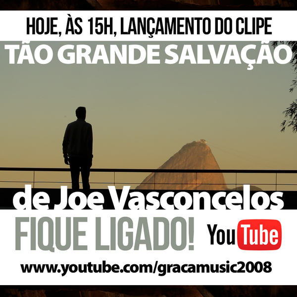 GracaMusic's tweet photo. Hoje, às 15h, lançamento do clipe #TãoGrandeSalvação, do @JOEvasconcelos. #FiqueLigado #AnoteNaAgenda #PassosDeFé http://t.co/5zFlbHuWi8