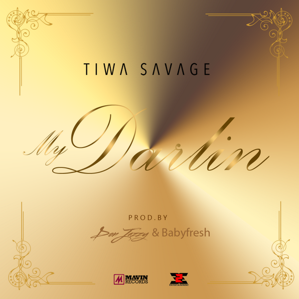 DONJAZZY's tweet photo. single by d doro diva @TiwaSavage - #MyDarlin 

http://t.co/UGhfrwFFLO

Mavin http://t.co/pX9fGWiKX5”