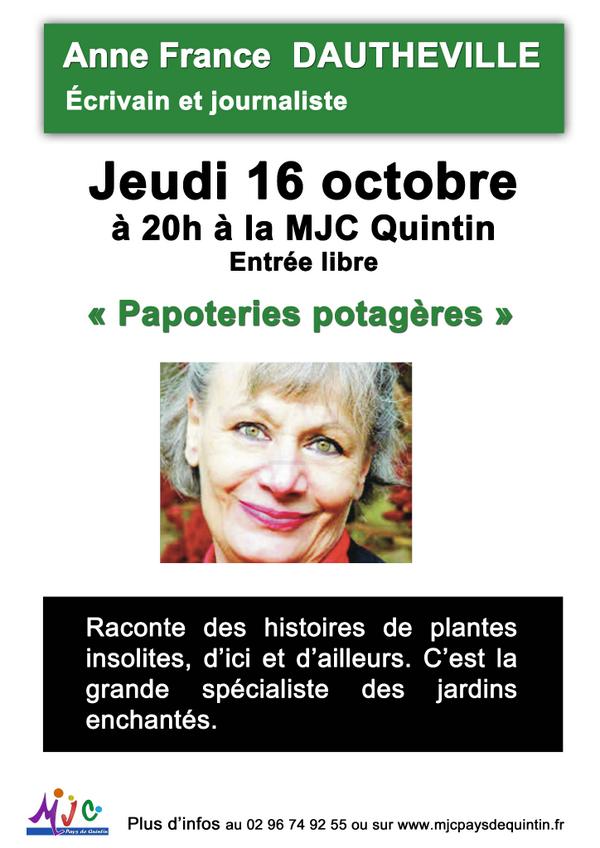 MJCQuintin's tweet photo. Rendez-vous le 16 octobre pour des "Papoteries potagères" avec Anne France DAUTHEVILLE à la @MJCQuintin http://t.co/W1I0jhcq7E