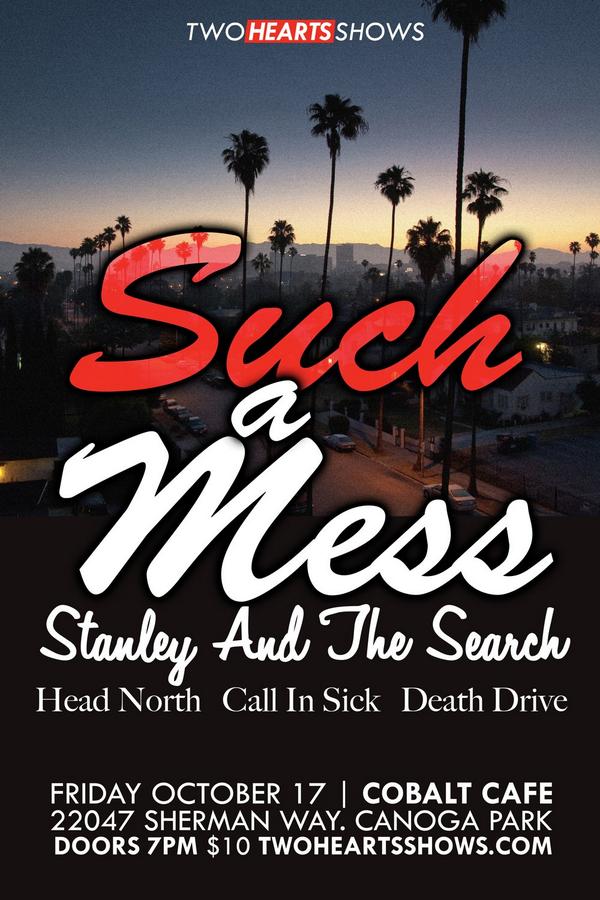 Got a show coming up on Oct 17th with <a href="/SUCHAMESSCA/">Such A Mess</a>, Stanley And The Search, <a href="/headnorthband/">Head North</a>, and more