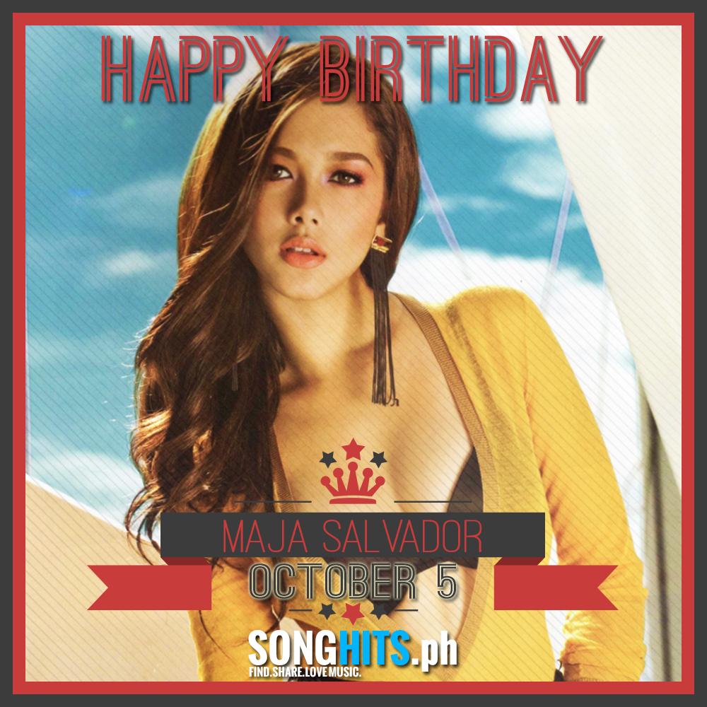 Belated Happy Birthday Ms. Maja Salvador. 