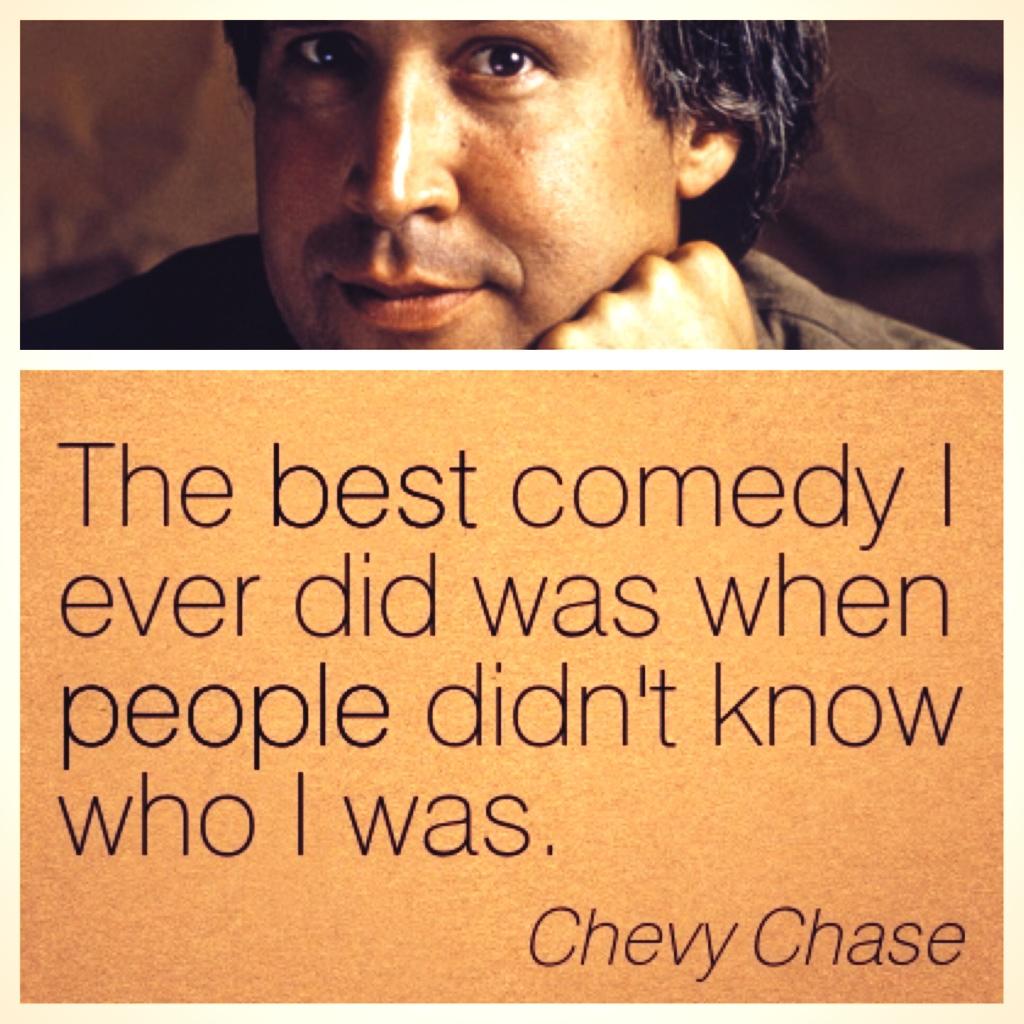 Happy 71st birthday to a classic comedian. Hes Chevy Chase, and youre not. 