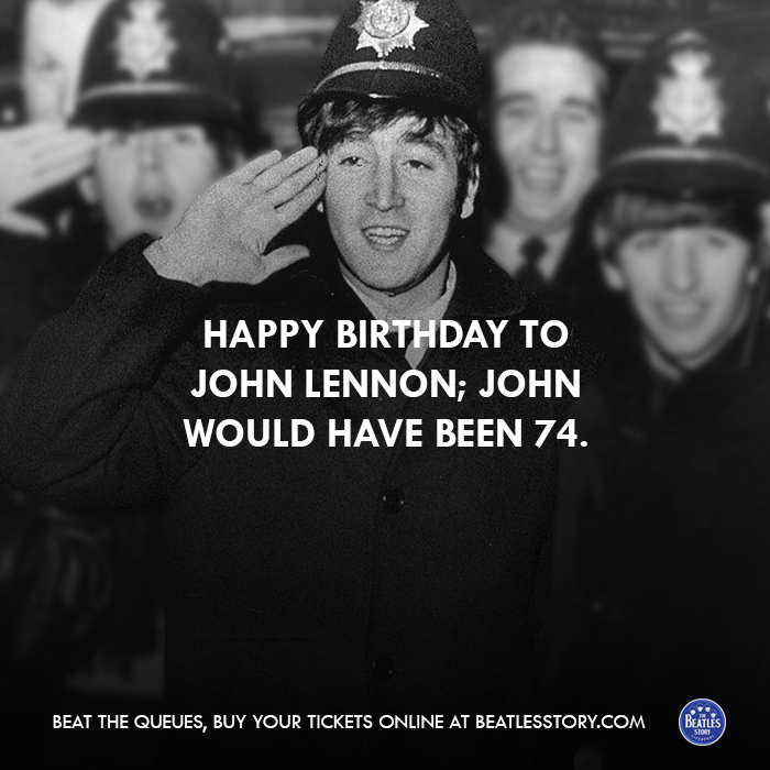 Happy 74th birthday to John Lennon; we salute you sir. 