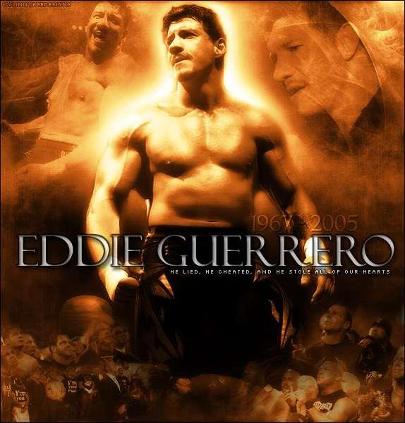 Happy birthday Eddie Guerrero  Viva La Raza!!! 