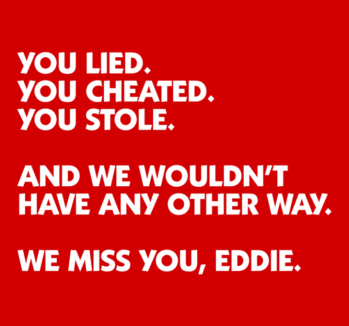  , Id like to take a moment and wish Eddie Guerrero a very Happy birthday! He is dearly missed! 