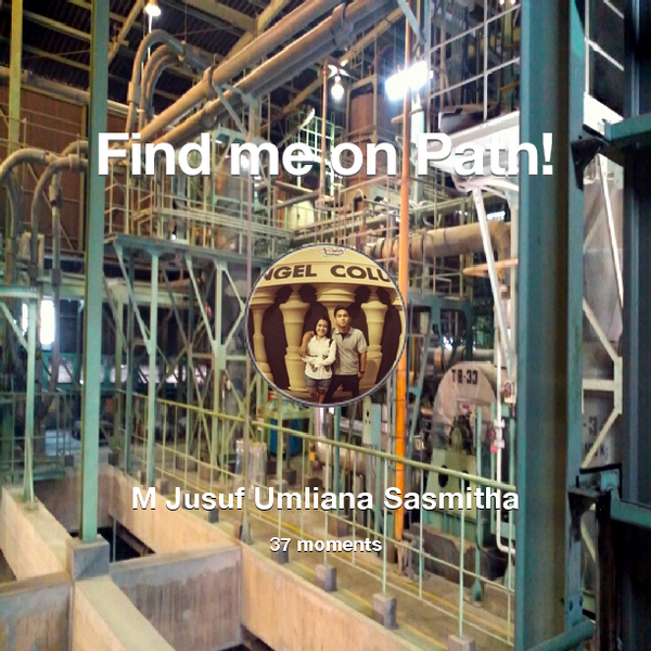 EMJusuf's tweet photo. I've shared 37 memories with my friends on #Path - see them now at http://t.co/b8b0P4lrQw! #thepersonalnetwork http://t.co/mgWz6cVZn0