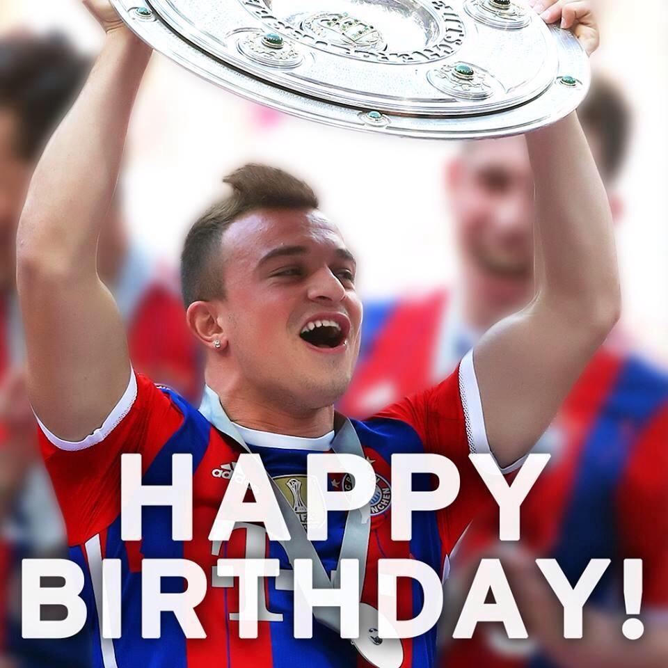 Happy birthday Xherdan Shaqiri 