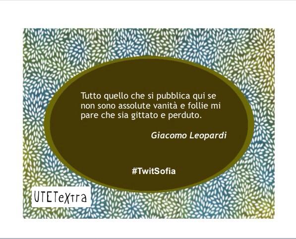 TwitSofia_It's tweet photo. Leopardi extra attuale! @chateaubriand22
“... #LeopardiExtra #RecanatiFavolosa @FChiusaroli @CasaLettori @UtetLibri
http://t.co/I0J2v4miek”