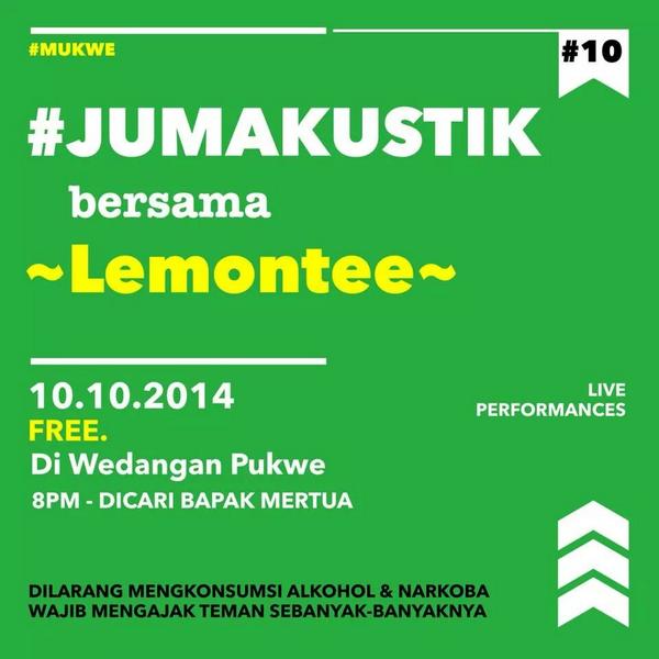 Agenda malam ini: adus, macak sing ayu lan ganteng,  terus ning Wedangan Pukwe nonton <a href="/lemonteekudus/">LEMON TEE</a> akustikan!