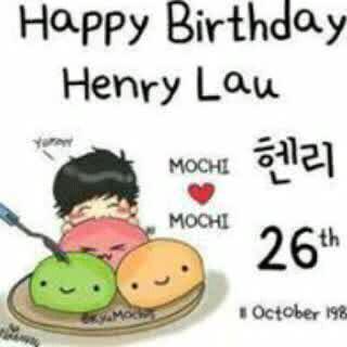 Happy Birthday Henry Lau 