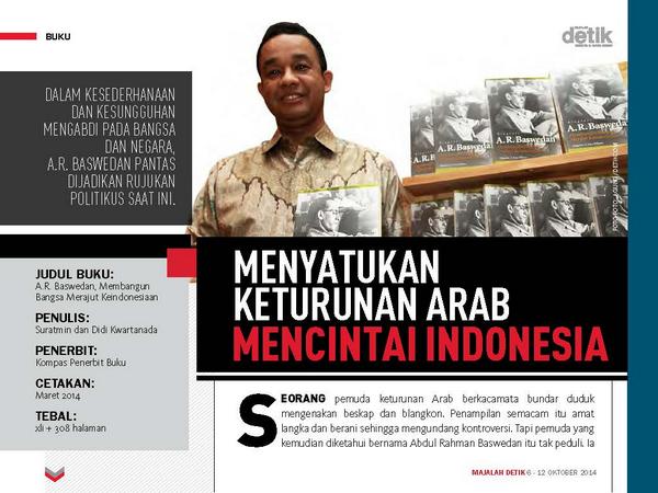 detikcom's tweet photo. #ReviewBukuMajalahDetik "A.R. Baswedan, Membangun Bangsa Merajut Keindonesiaan" http://t.co/xkXmX8W7Uo http://t.co/IU9XDqqcrL