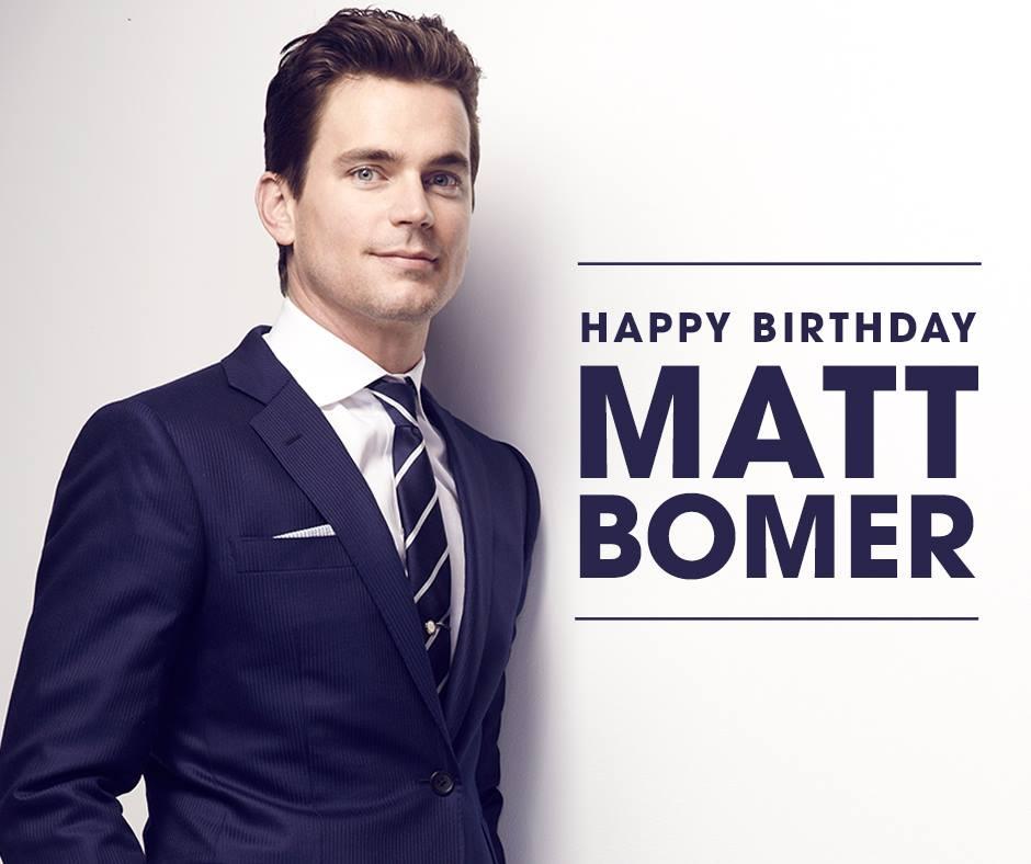 Matt BOMER HAPPY BIRTHDAY!       ~ 