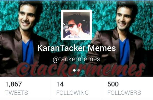 tackermemes's tweet photo. 500 Followers! Thank u so much all the lovely people!
We promise to keep entertaining u all! @karantacker :* Thank u http://t.co/I2hhdo0Nav