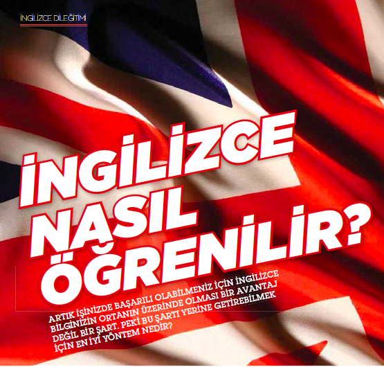 İNGİLİZCE NASIL ÖĞRENİLİR? Sorusunun cevabı bu linkte: edufairs.com.tr/online-davetiye
