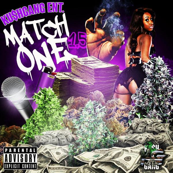 zayman_kushgang's tweet image. #kushgangent #matchone Vol 1.5 #mixtape #droppingsoon