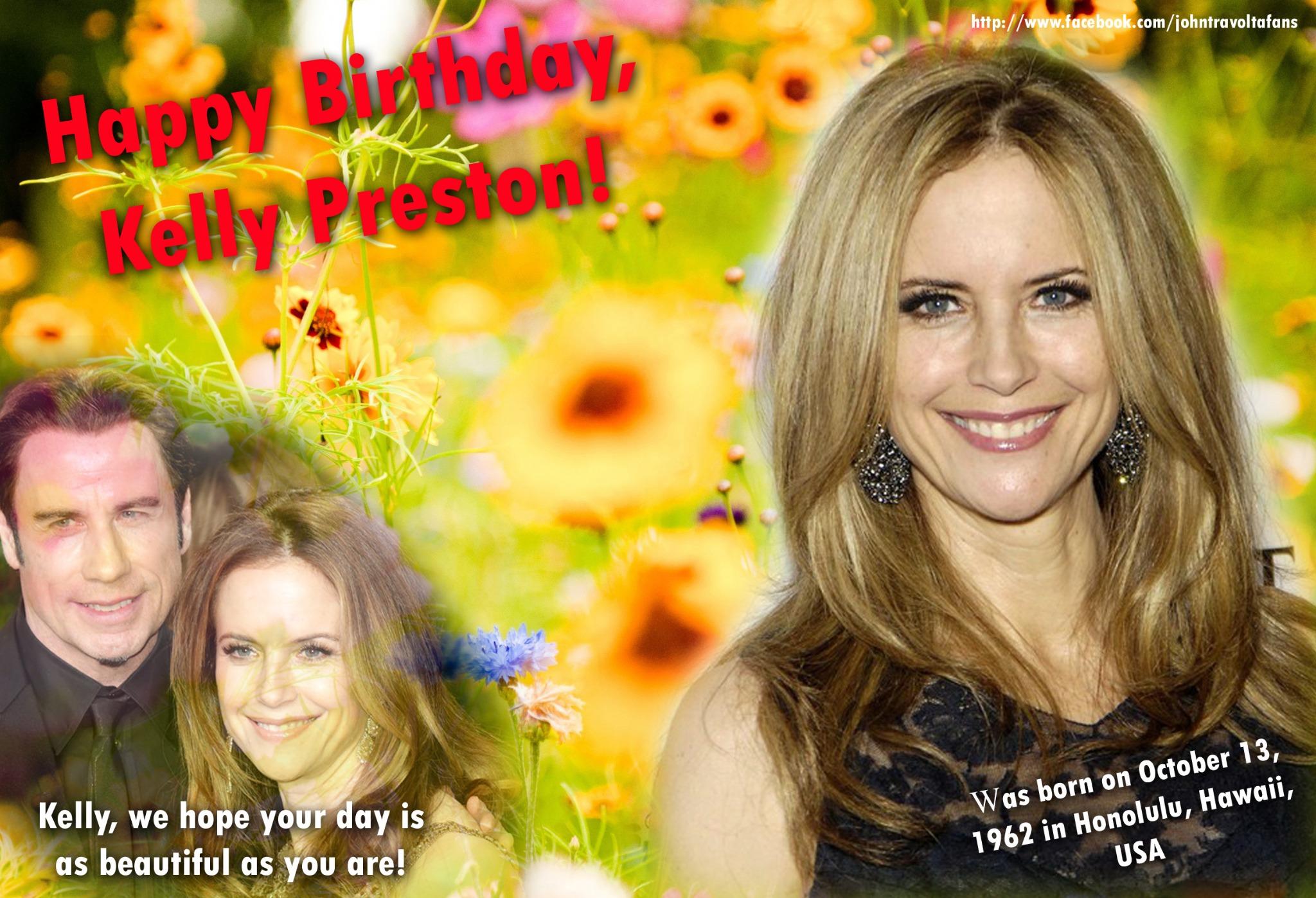  Happy Birthday, Kelly Preston ! 