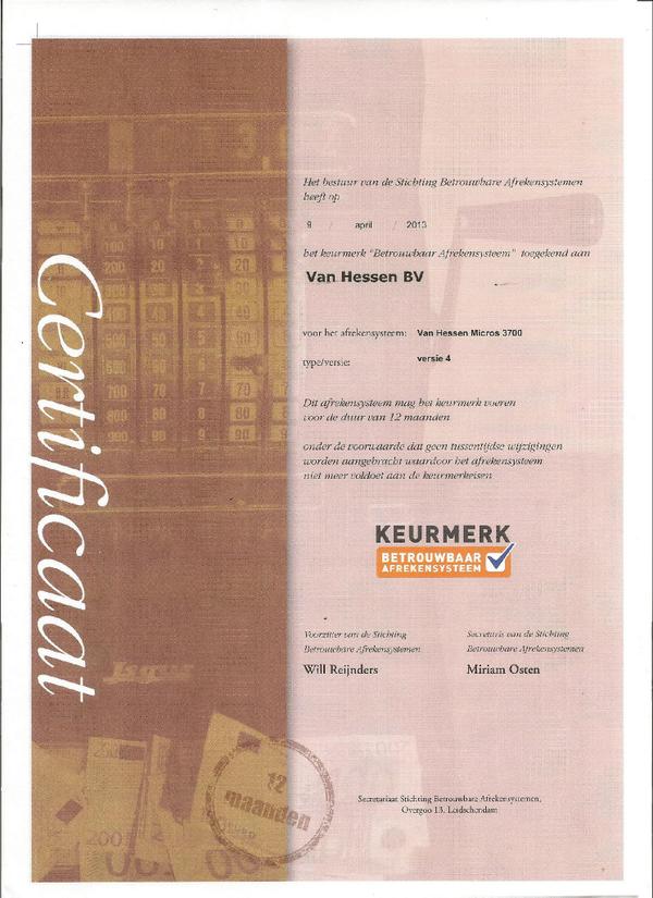 Van Hessen was al gecertificeerd, maar nu hebben we dan ook een officieel certificaat mogen ontvangen !