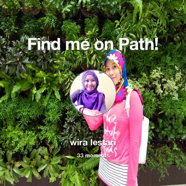 Azra_Lestari's tweet photo. I've shared 33 memories with my friends on #Path - see them now at http://t.co/wUqHLJdwjb! #thepersonalnetwork http://t.co/vuiiEF1YJg