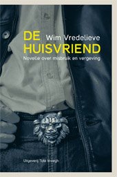 TobiVroegh's tweet photo. Nieuw bij Tobi: De huisvriend, een novelle over misbruik en vergeving...https://t.co/h30hmAyodB #wimvredelieve #misbruik #huiselijkgeweld https://t.co/wi0Ia0n0iW