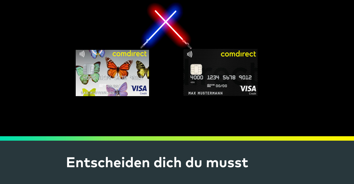 Comdirect On Twitter Egal Ob Du Dich Fur Die Helle Oder Die Dunkle Seite Der Macht Entscheidest Wir Haben Die Passende Visa Karte Starwarsday Mu Https T Co Xmokkjc1e0